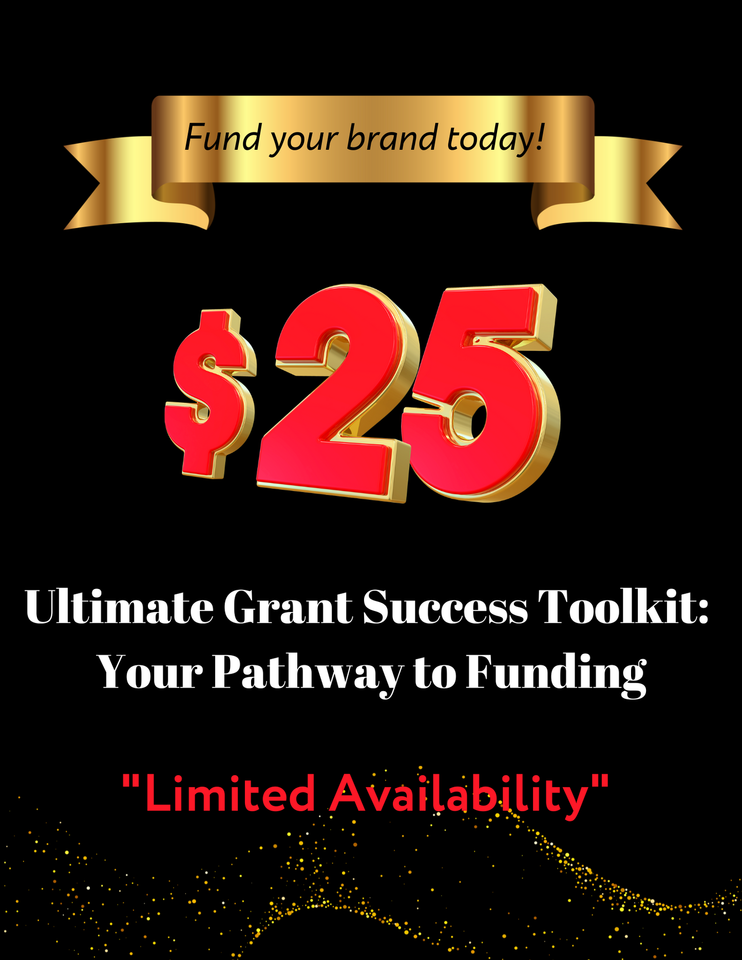 Ultimate Grant Success Toolkit: Your Pathway to Funding