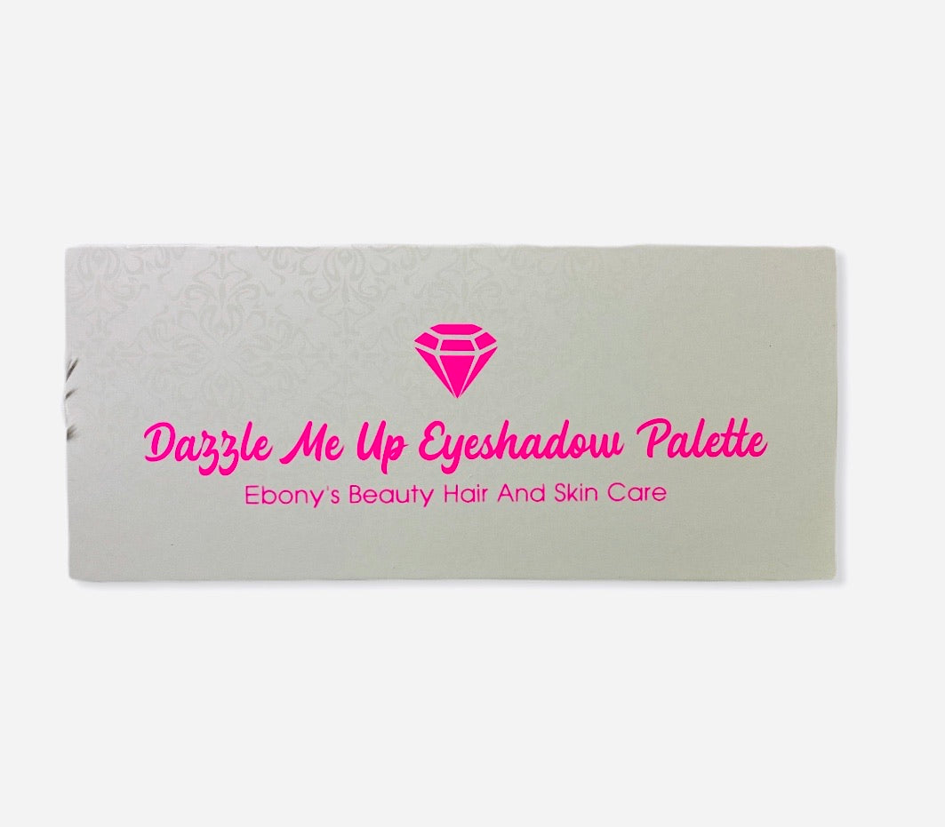 Dazzle Me Up Eye Shadow Palette - Ebony's Beauty Hair and Skin Care LLC